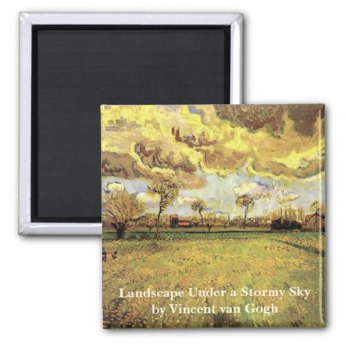 Landscape Under a Stormy Sky by Vincent van Gogh Magnet
