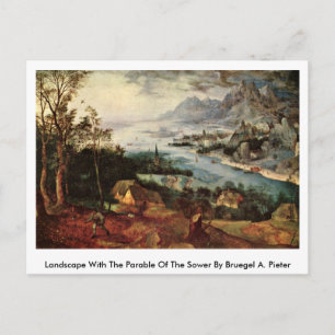 Landscape With The Parable Of The Sower By Bruegel Postcard