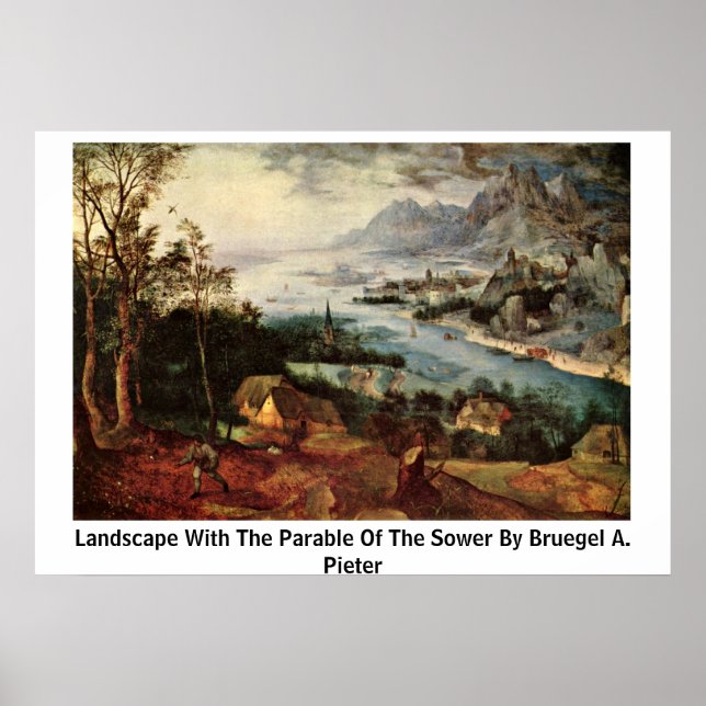 Landscape With The Parable Of The Sower By Bruegel Poster (Front)