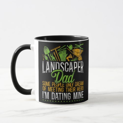 Landscaper Landscaping Landscape Architect Dad Mug