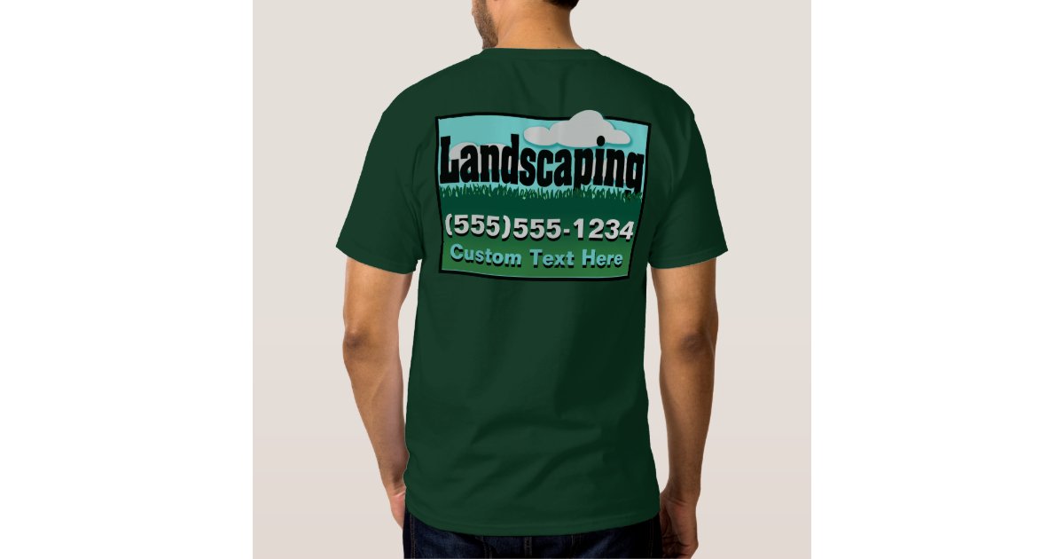 Landscaping. Lawn care. Advertise business. BACK T-Shirt | Zazzle