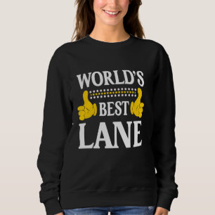 Lane Surname Funny Team Family Last Name World's B Sweatshirt