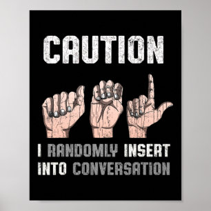 Language Apparel Deaf Awareness Asl Fun Gift 1 Poster