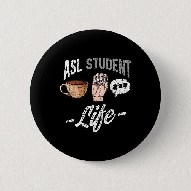 Language Attire Deaf Awareness Asl Student Fun Gif Button (Front)