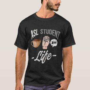 Language Attire Deaf Awareness Asl Student Fun Gif T-Shirt