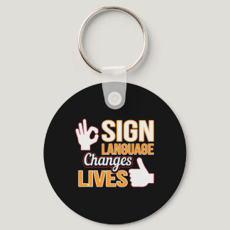 Language Changes Lives Asl Interpreter Deaf Awaren Keychain