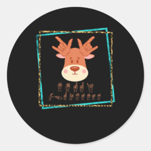 Language Deaf Christmas Reindeer Deaf Asl Awarenes Classic Round Sticker