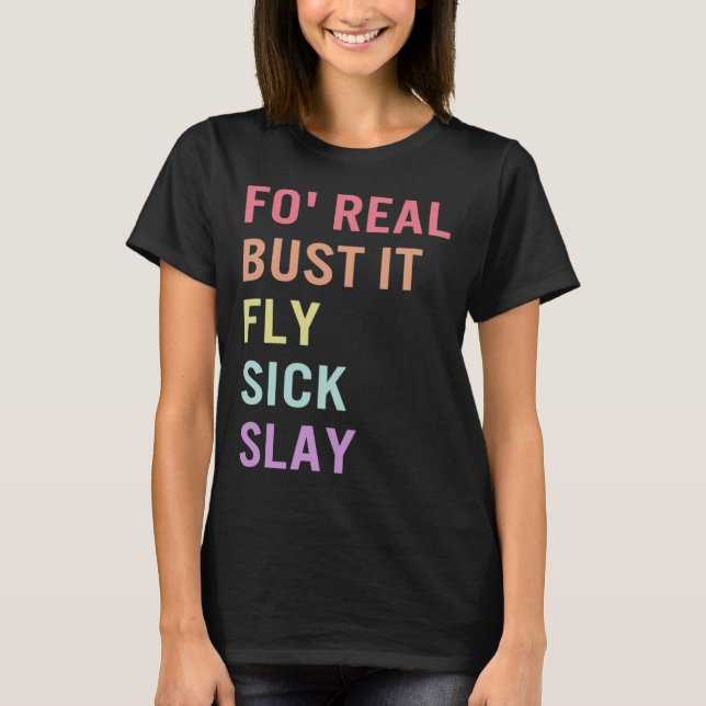 Language Fo Real Bust It Asl Slang Tee Deaf Awaren (Front)