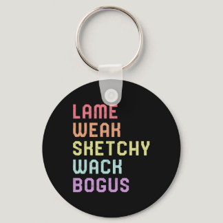Language Lame Weak Asl Slang Tee Deaf Awareness Mo Keychain