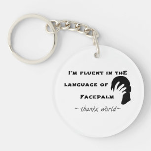 Language of Facepalm Keychain