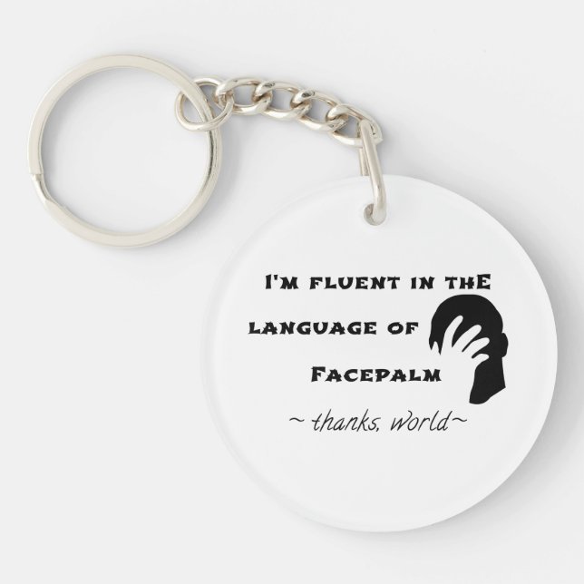 Language of Facepalm Keychain (Front)