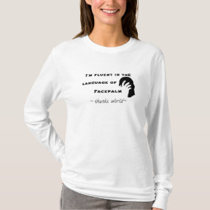 Language of Facepalm T-Shirt