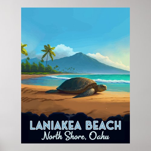 Laniakea Beach Haleiwa Oahu Hawaii Turtle Poster