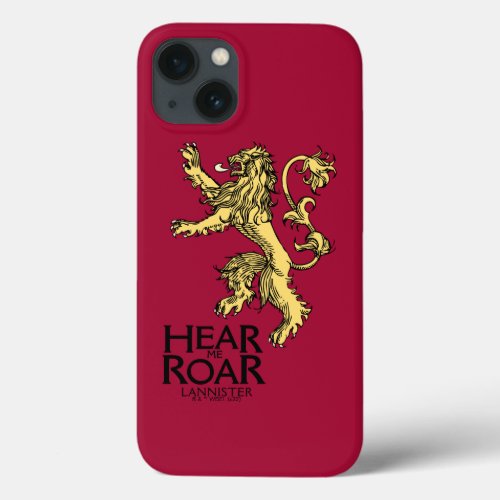 Lannister Sigil _ Hear Me Roar iPhone 13 Case