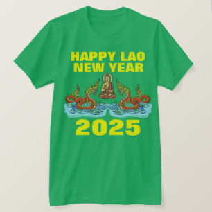 Lao New Year 2Naga 2025 T-Shirt