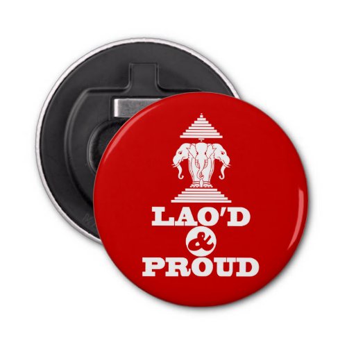 LAOD  PROUD BOTTLE OPENER