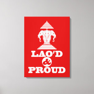 LAO'D & PROUD CANVAS PRINT