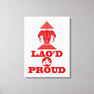 LAO'D & PROUD CANVAS PRINT