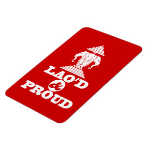 LAO'D & PROUD MAGNET