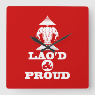 LAO'D & PROUD SQUARE WALL CLOCK