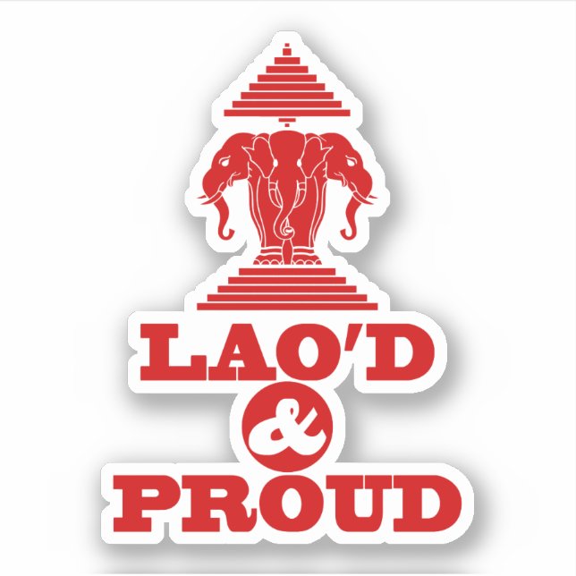 LAO'D & PROUD STICKER (Front)