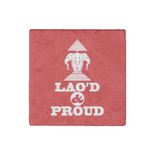 LAO'D & PROUD STONE MAGNET