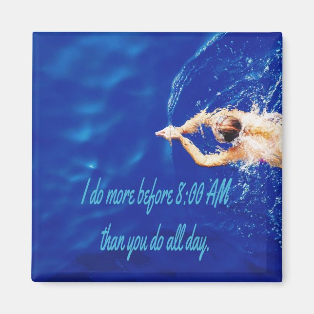 Lap Swimming Swim Team Motivational Inspirational Magnet (Front)