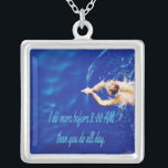 Lap Swimming Swim Team Motivational Inspirational Silver Plated Necklace<br><div class="desc">I do more before 8:00 AM thank you do all day. 
Perfect motivational and inspirational saying for the swimmer in your life.  If they love swimming or swim team or are a swim coach this is for them.</div>