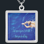 Lap Swimming Swim Team Motivational Inspirational Silver Plated Necklace<br><div class="desc">I do more before 8:00 AM thank you do all day. 
Perfect motivational and inspirational saying for the swimmer in your life.  If they love swimming or swim team or are a swim coach this is for them.</div>