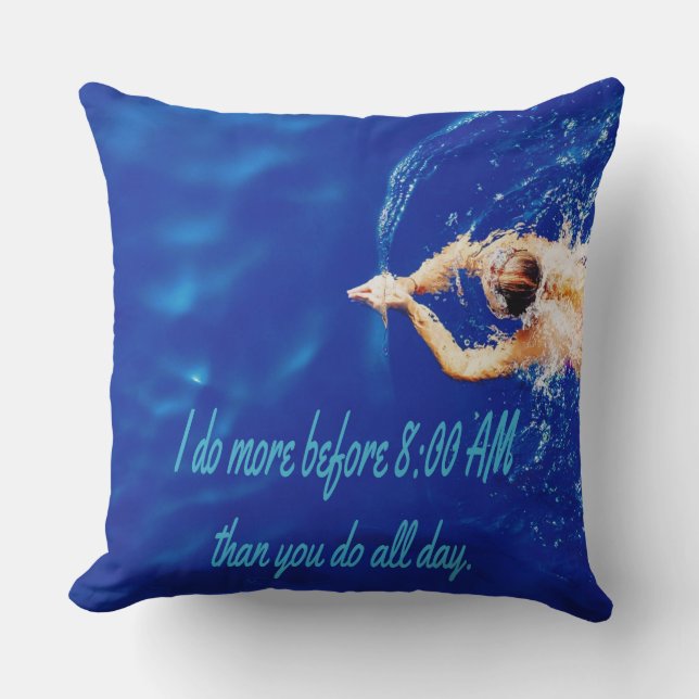 Lap Swimming Swim Team Motivational Inspirational Throw Pillow (Front)