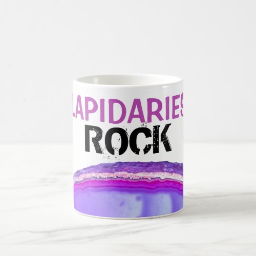  LAPIDARIES ROCK Stones Lapidary Agate Crystals Coffee Mug