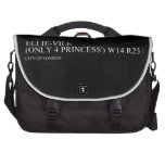 Ellie-vile  (Only 4 princess')  Laptop Bags