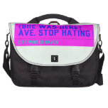 (Bre was here) ave. stop hating  Laptop Bags
