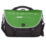 i'll b a gentleman  Laptop Bags