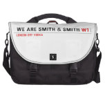 We are Smith & Smith  Laptop Bags