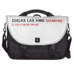Chicas las amo  Laptop Bags