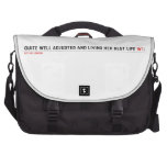 Quite well adjusted and living her best life  Laptop Bags