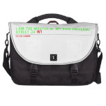 I am the master of my own universe! Street 34  Laptop Bags