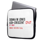 Donna M Jones Ash~Crescent   Laptop/netbook Sleeves Laptop Sleeves