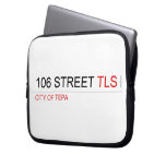 106 STREET  Laptop/netbook Sleeves Laptop Sleeves