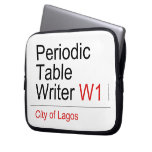 Periodic Table Writer  Laptop/netbook Sleeves Laptop Sleeves