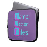 Game
 Letter
 Tiles  Laptop/netbook Sleeves Laptop Sleeves