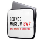 science museum  Laptop/netbook Sleeves Laptop Sleeves