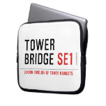 TOWER BRIDGE  Laptop/netbook Sleeves Laptop Sleeves