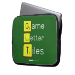 Game
 Letter
 Tiles  Laptop/netbook Sleeves Laptop Sleeves