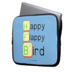 Happy
 Flappy
 Bird  Laptop/netbook Sleeves Laptop Sleeves