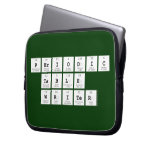 Periodic
 Table
 Writer  Laptop/netbook Sleeves Laptop Sleeves