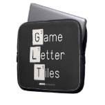 Game
 Letter
 Tiles  Laptop/netbook Sleeves Laptop Sleeves