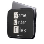 Game
 Letter
 Tiles  Laptop/netbook Sleeves Laptop Sleeves