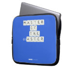 MASTER
 OF
   THE
 disASTER
 
 
   Laptop/netbook Sleeves Laptop Sleeves